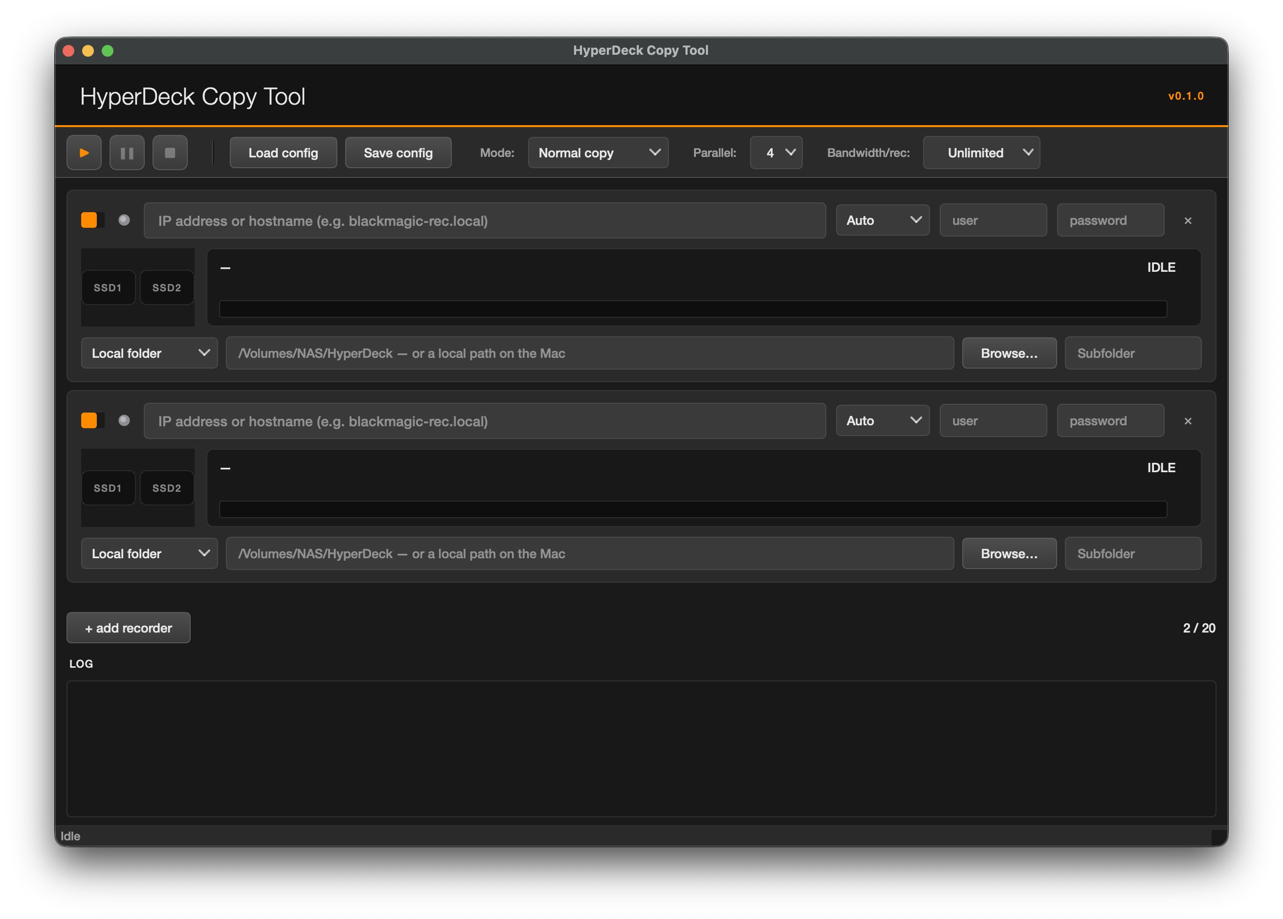 Idle state — fresh setup with two empty recorder rows